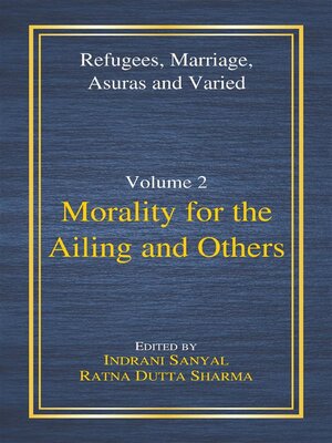 cover image of Morality for the Ailing and Others